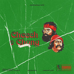 CHEECH AND CHONG