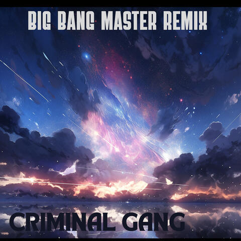 BIG BANG MASTER REMIX