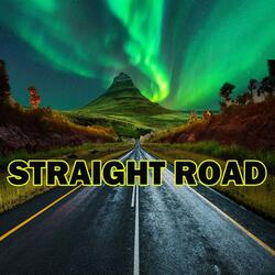 Straight Road