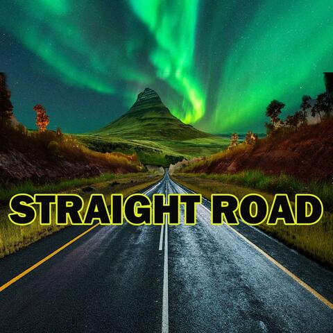 Straight Road