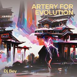 Artery for Evolution