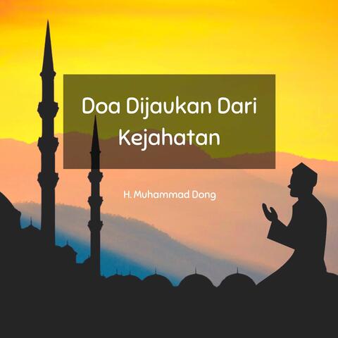 Doa Dijauhkan Dari Kejahatan