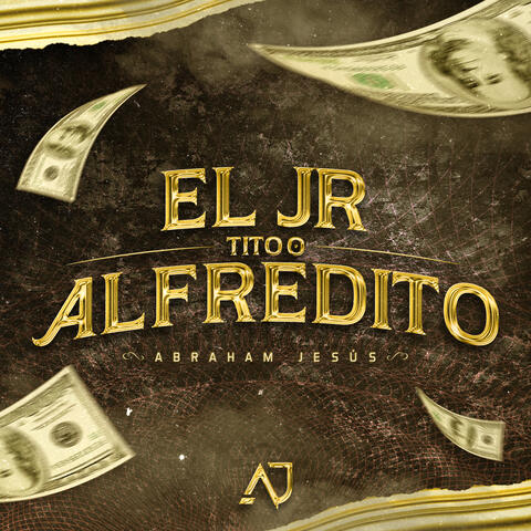 El JR Tito O Alfredito