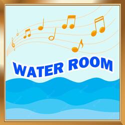 Water Room