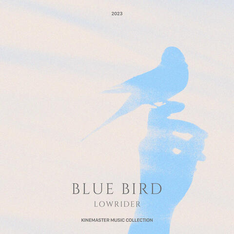Blue Bird, KineMaster Music Collection