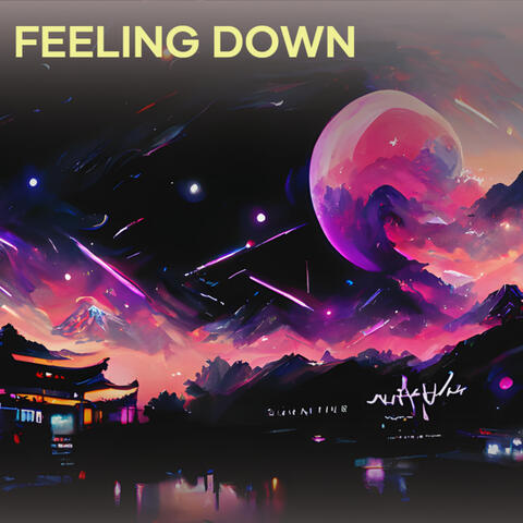 Feeling Down