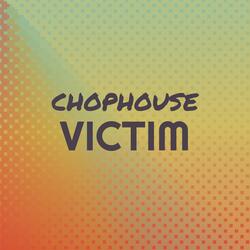 Chophouse Victim