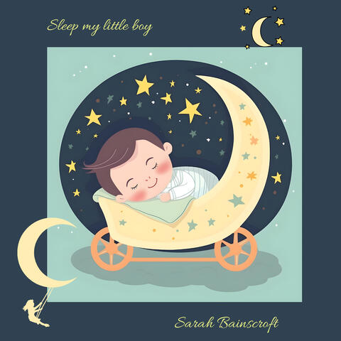 Sleep my little boy