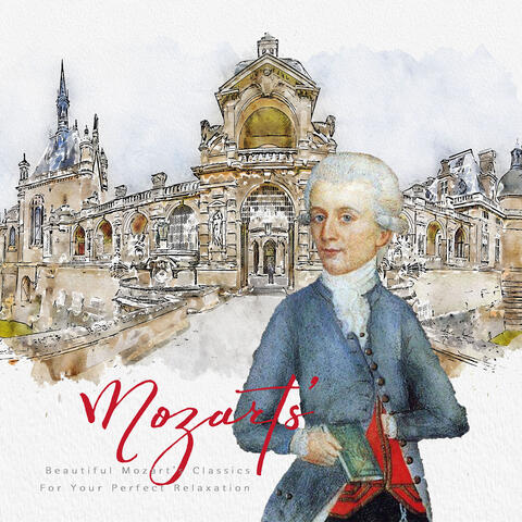 Beautiful Mozart’s Classics For Your Perfect Relaxation