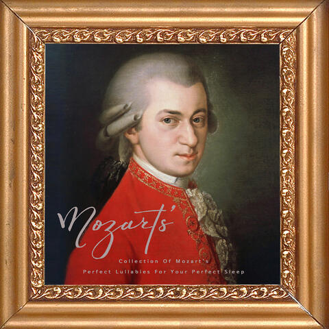 Collection Of Mozart's Perfect Lullabies For Your Perfect Sleep