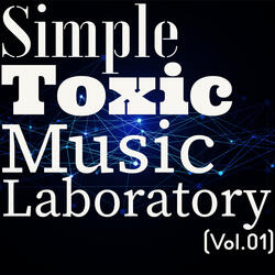 Simple Toxic Music Laboratory