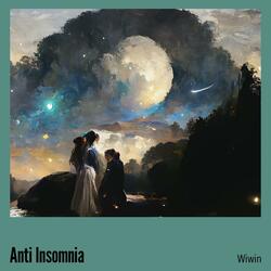 Anti Insomnia