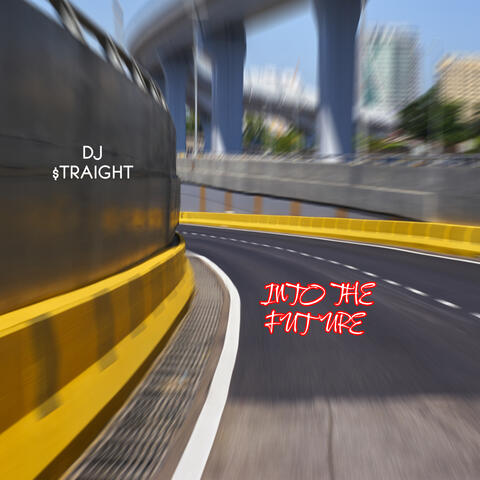 INTO THE FUTURE