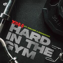 Hard in the Gym
