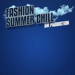 Fashion Summer Chill
