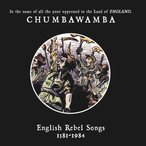 English Rebel Songs: 1381 - 1984