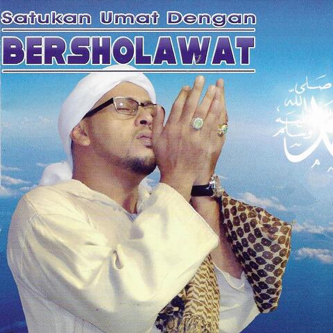 Satukan Umat Dengan Bersholawat