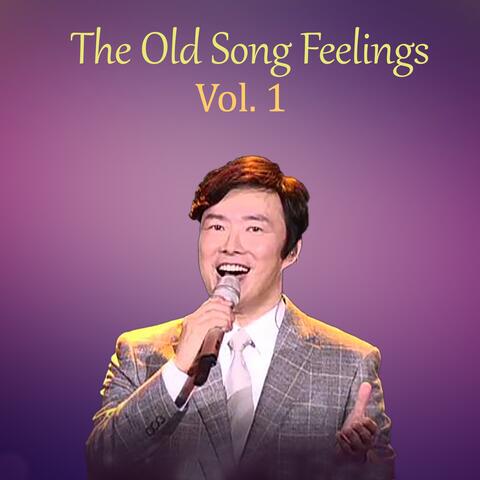 The Old Song Feelings, Vol. 1