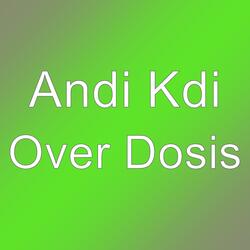 Over Dosis
