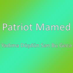 Yadıma Düşdün Sən Bu Gecə