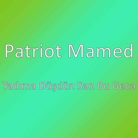 Yadıma Düşdün Sən Bu Gecə