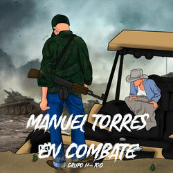 Manuel Torres En Combate