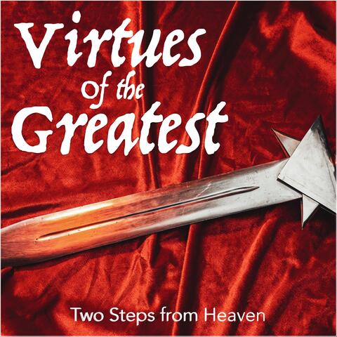 Virtues of the Greatest