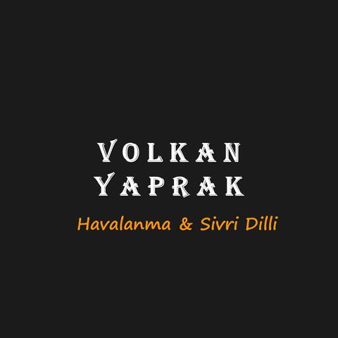 Havalanma & Sivri Dilli