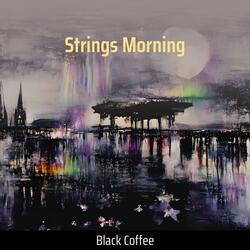 Strings Morning