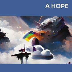 A Hope