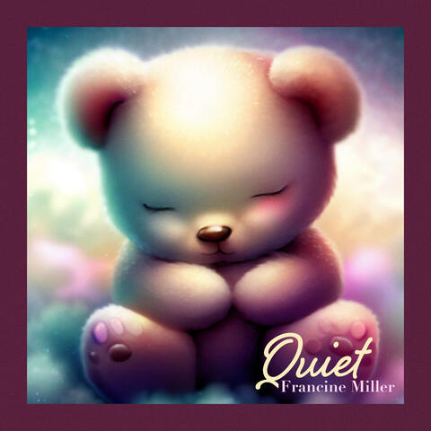 Quiet