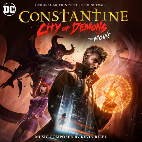 Constantine: City of Demons (Original Motion Picture Soundtrack)