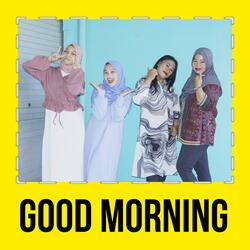 Good Morning