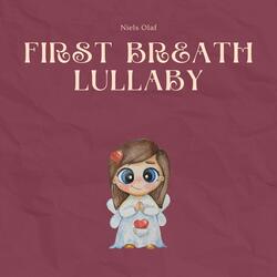 First Breath Lullaby