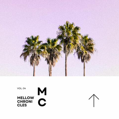 Mellow Chronicles