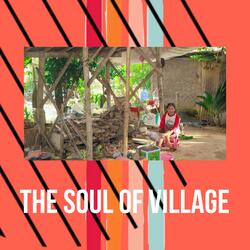 The Soul of Village