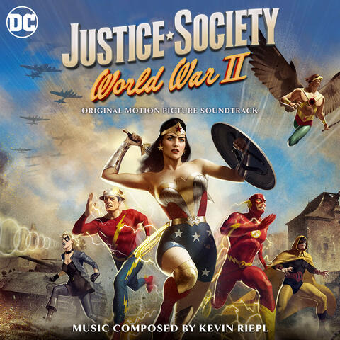 Justice Society: World War II (Original Motion Picture Soundtrack)