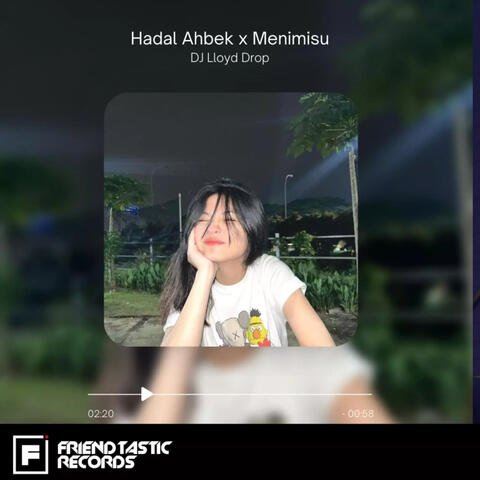 HadalAhbek X Menimisu