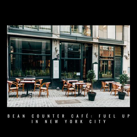 Bean Counter Café: Fuel up in New York City