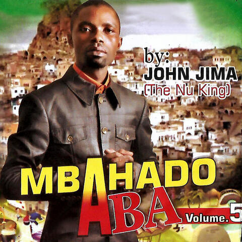 Mbahado Aba Vol.5
