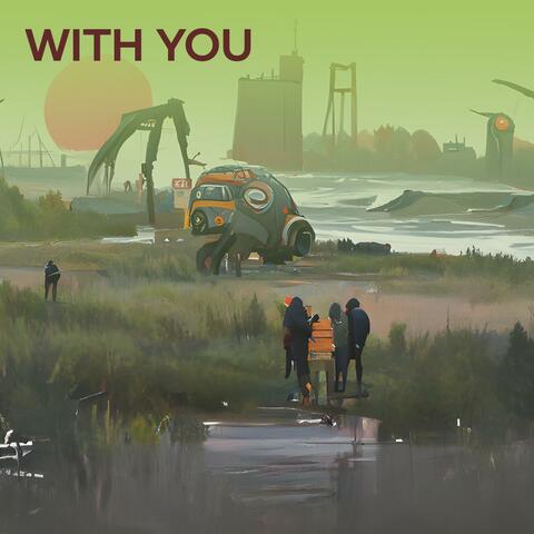 With You