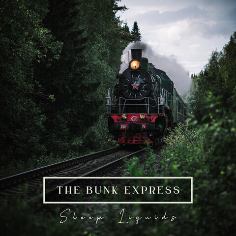 The Bunk Express