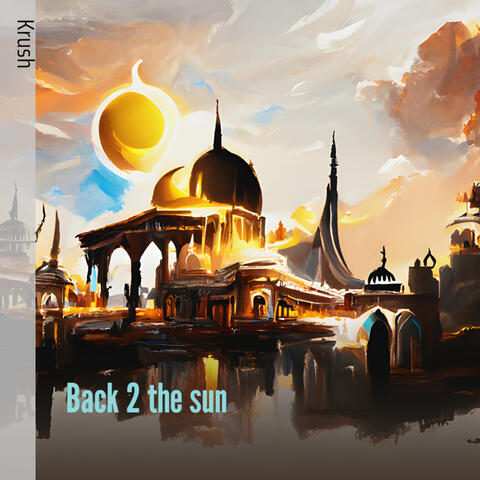 Back 2 the Sun