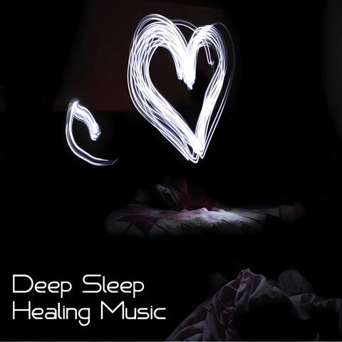 Deep Healing Sleep Music