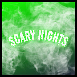 Scary Nights