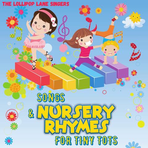 Songs & Nursery Rhymes for Tiny Tots