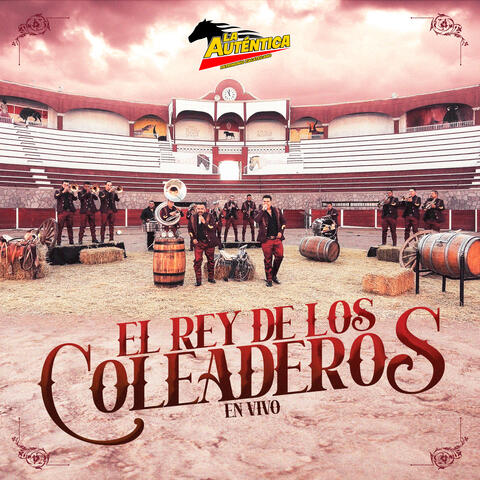 El Rey De Los Coleaderos
