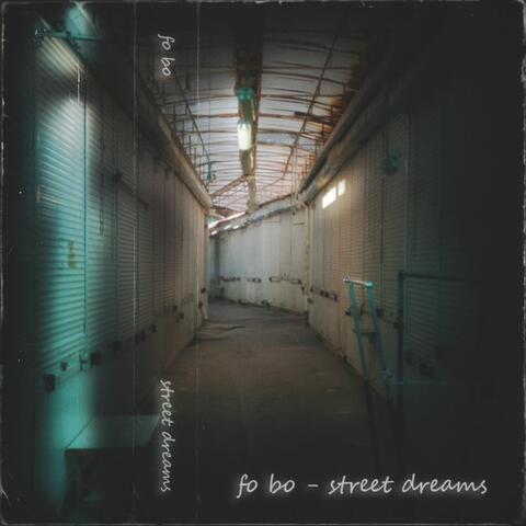Street dreams