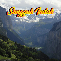 Sungguh Indah