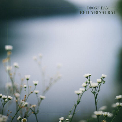 Bella Binaural